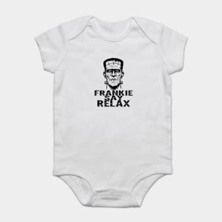 Frankie say relax! Baby Bodysuit